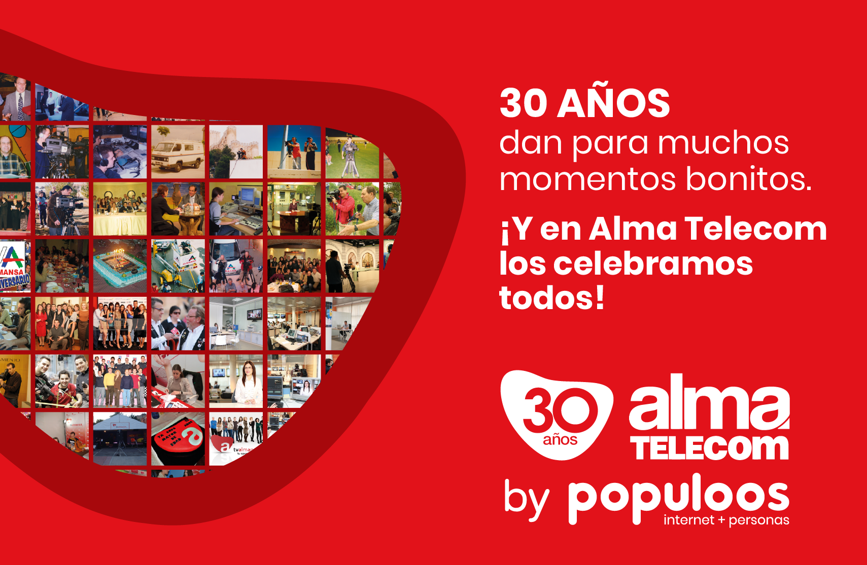 ¡En Alma Telecom By Populoos cumplimos 30 años conectando almas!